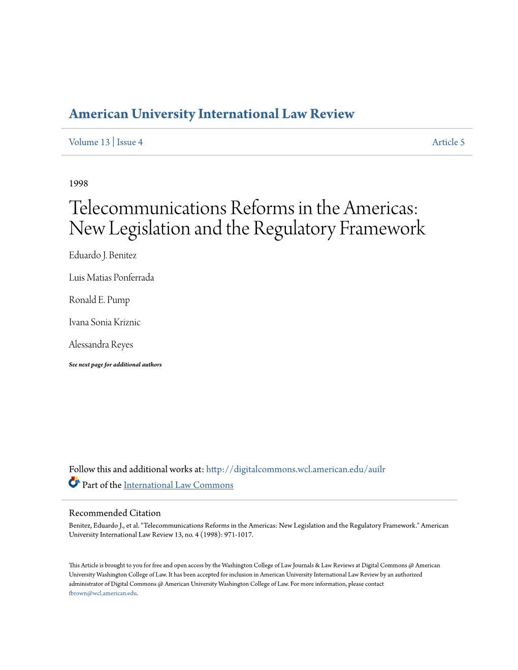 Telecommunications Reforms in the Americas: New Legislation and the Regulatory Framework Eduardo J