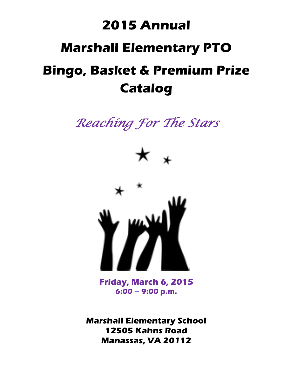 2015 Annual Marshall Elementary PTO Bingo, Basket & Premium