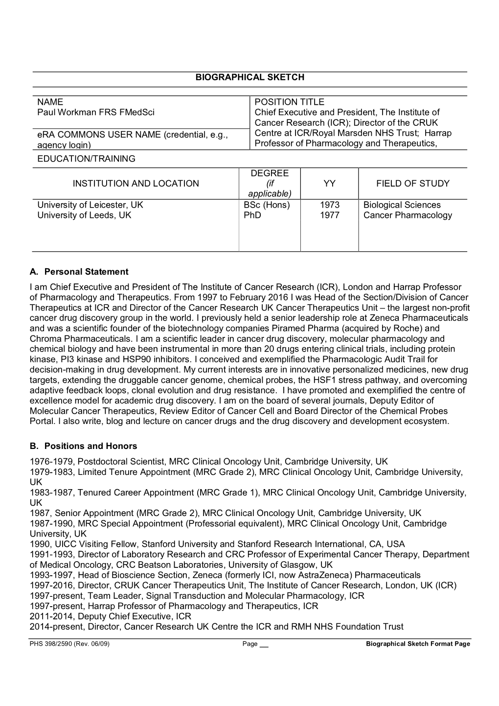 BIOGRAPHICAL SKETCH NAME Paul Workman FRS Fmedsci POSITION