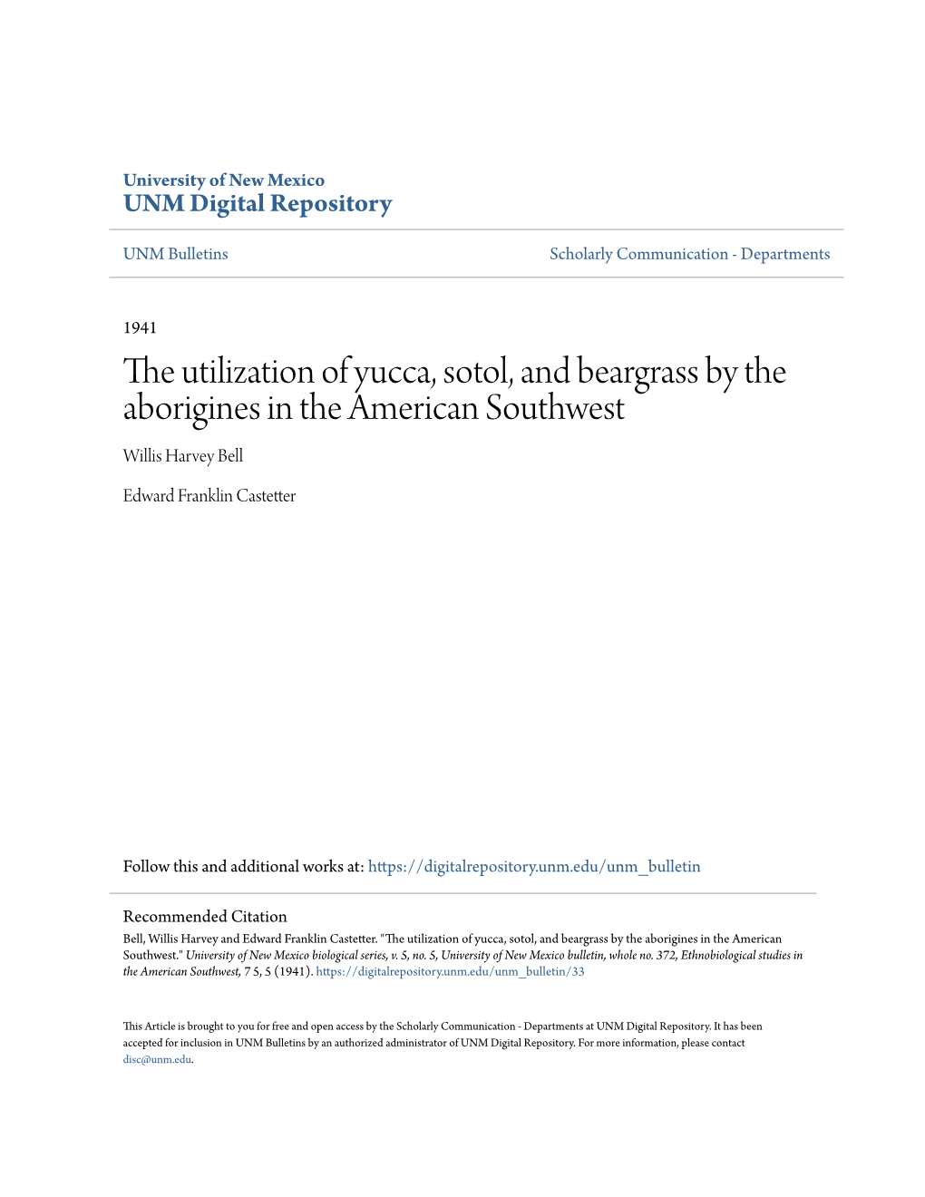 The Utilization of Yucca, Sotol, and Beargrass by the Aborigines in the American Southwest Willis Harvey Bell