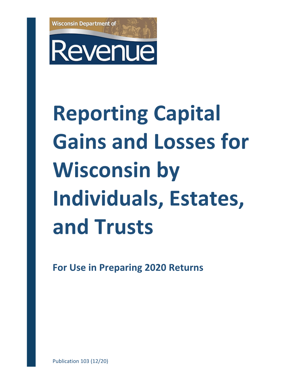 Pub 103 Reporting Capital Gains