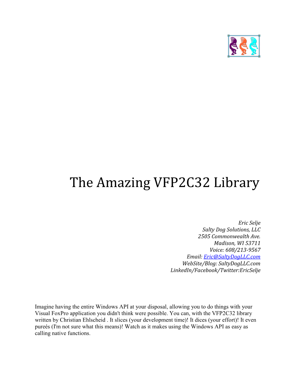 The Amazing VFP2C32 Library