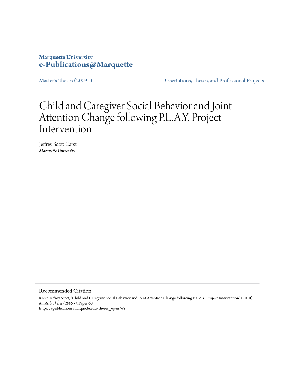 Child and Caregiver Social Behavior and Joint Attention Change Following P.L.A.Y