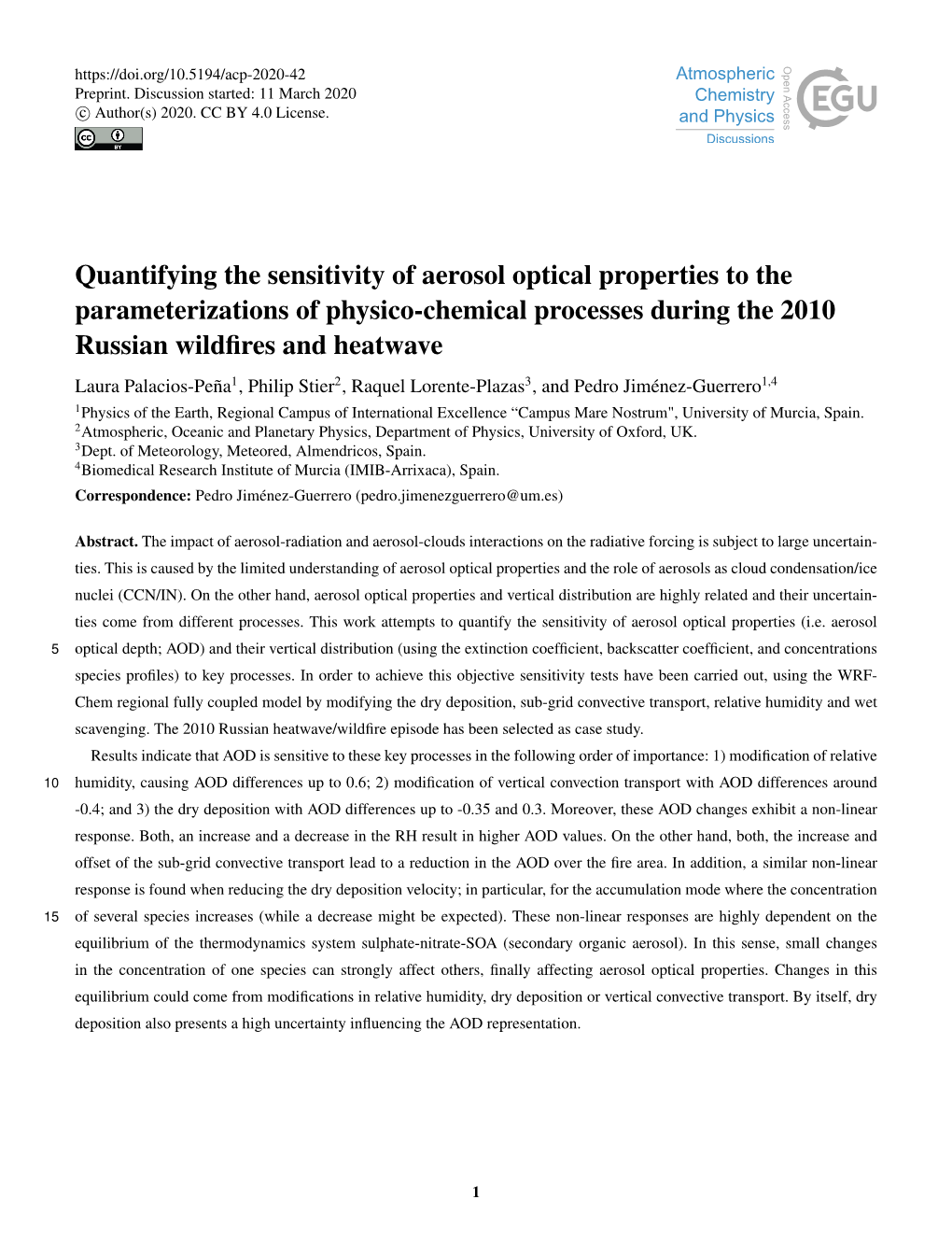 Quantifying the Sensitivity of Aerosol Optical Properties to The