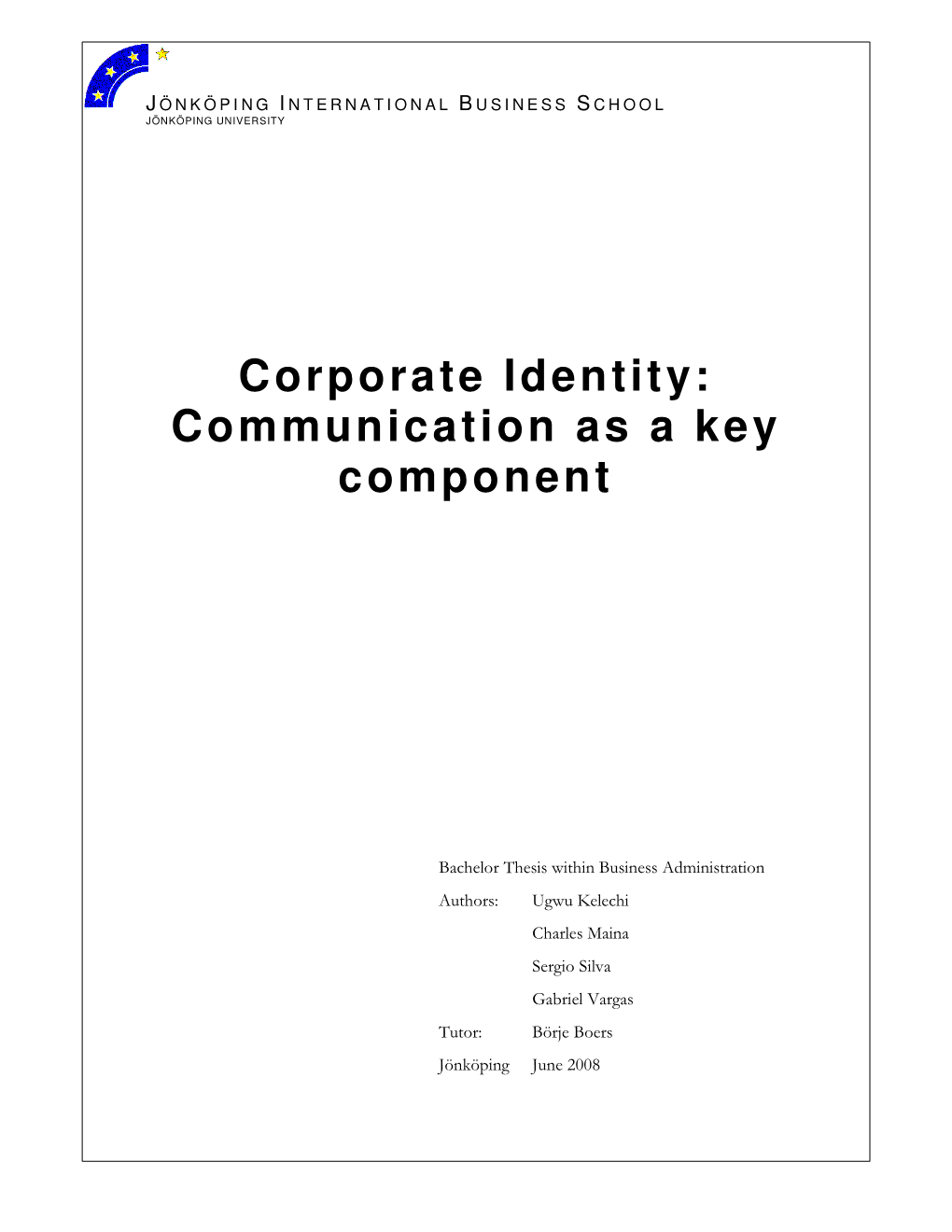Corporate Identity: Communication As a Key Component