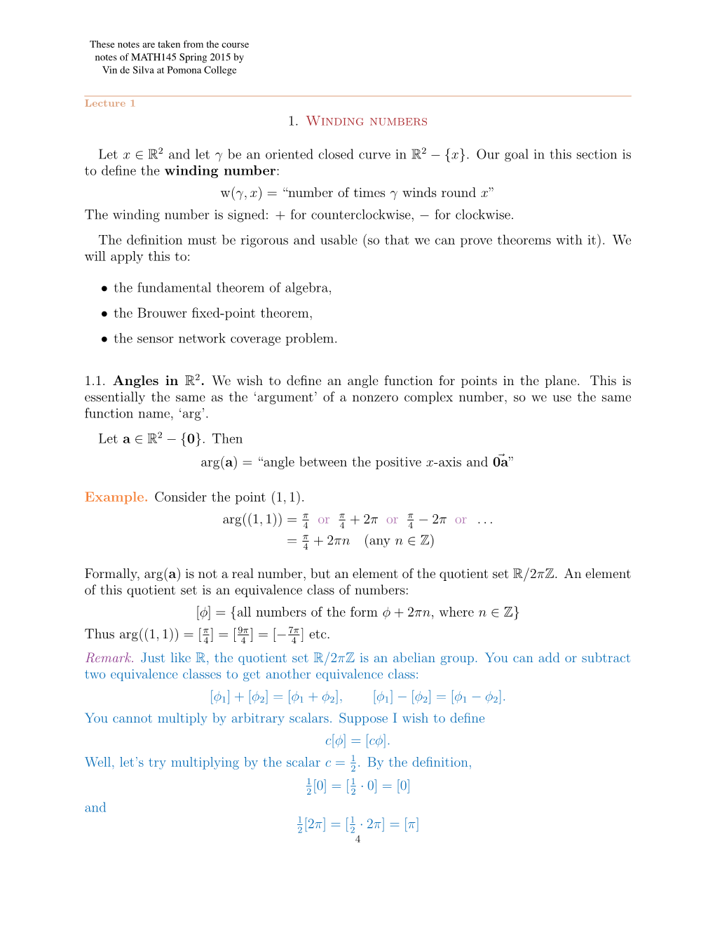 1. Winding Numbers Let X 2 R 2 and Let Be an Oriented Closed Curve in R