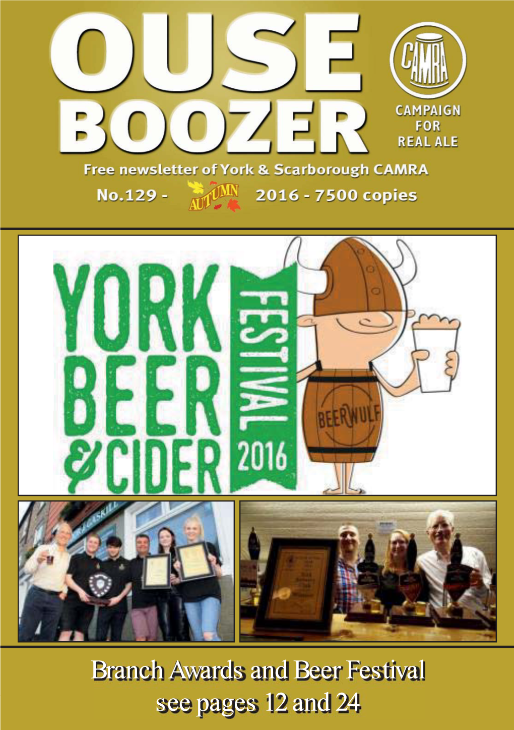 Branch Awards and Beer Festival See Pages 12 and 24