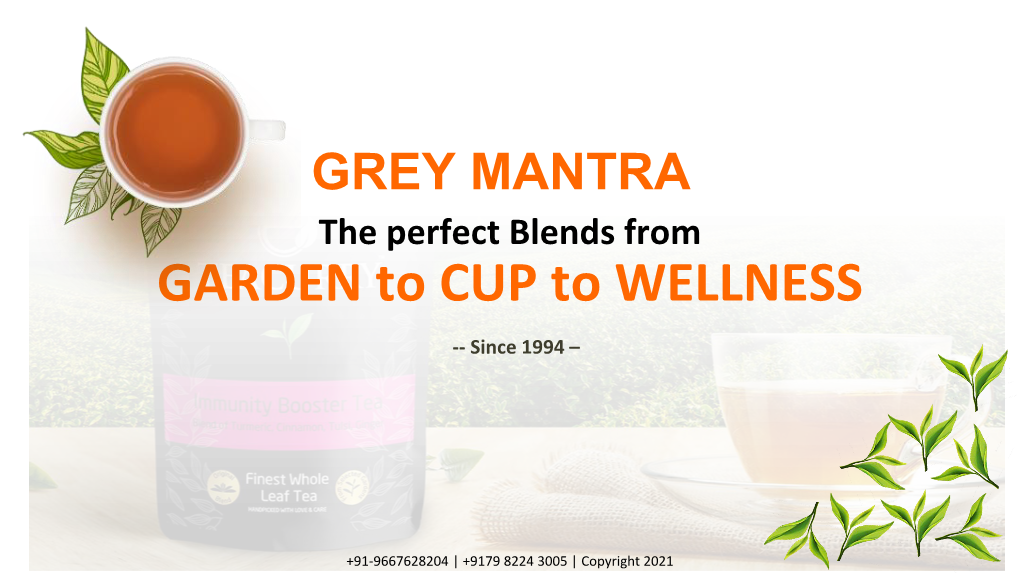 GARDEN to CUP to WELLNESS