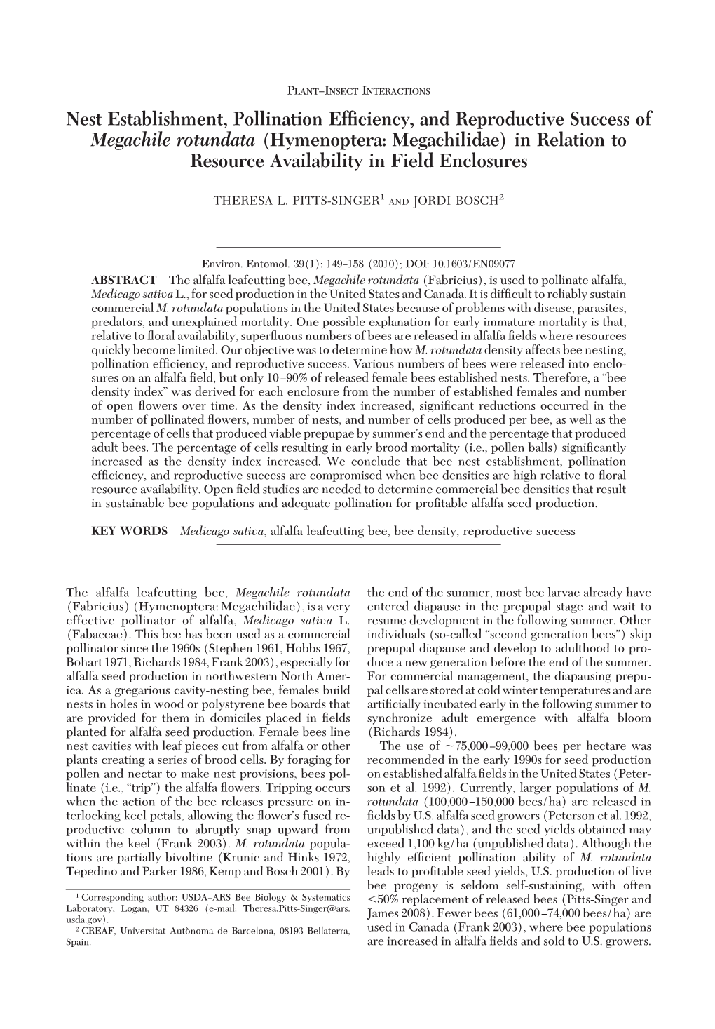 Nest Establishment, Pollination Efficiency, and Reproductive Success of Megachile Rotundata