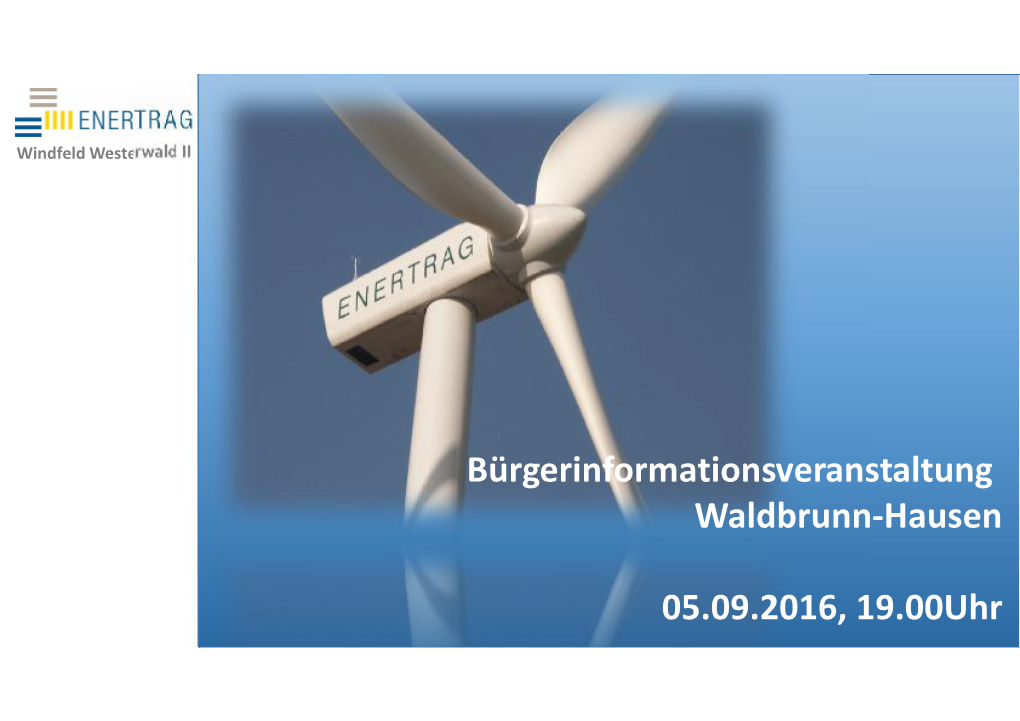 Bürgerinformationsveranstaltung Waldbrunn-Hausen 05.09.2016