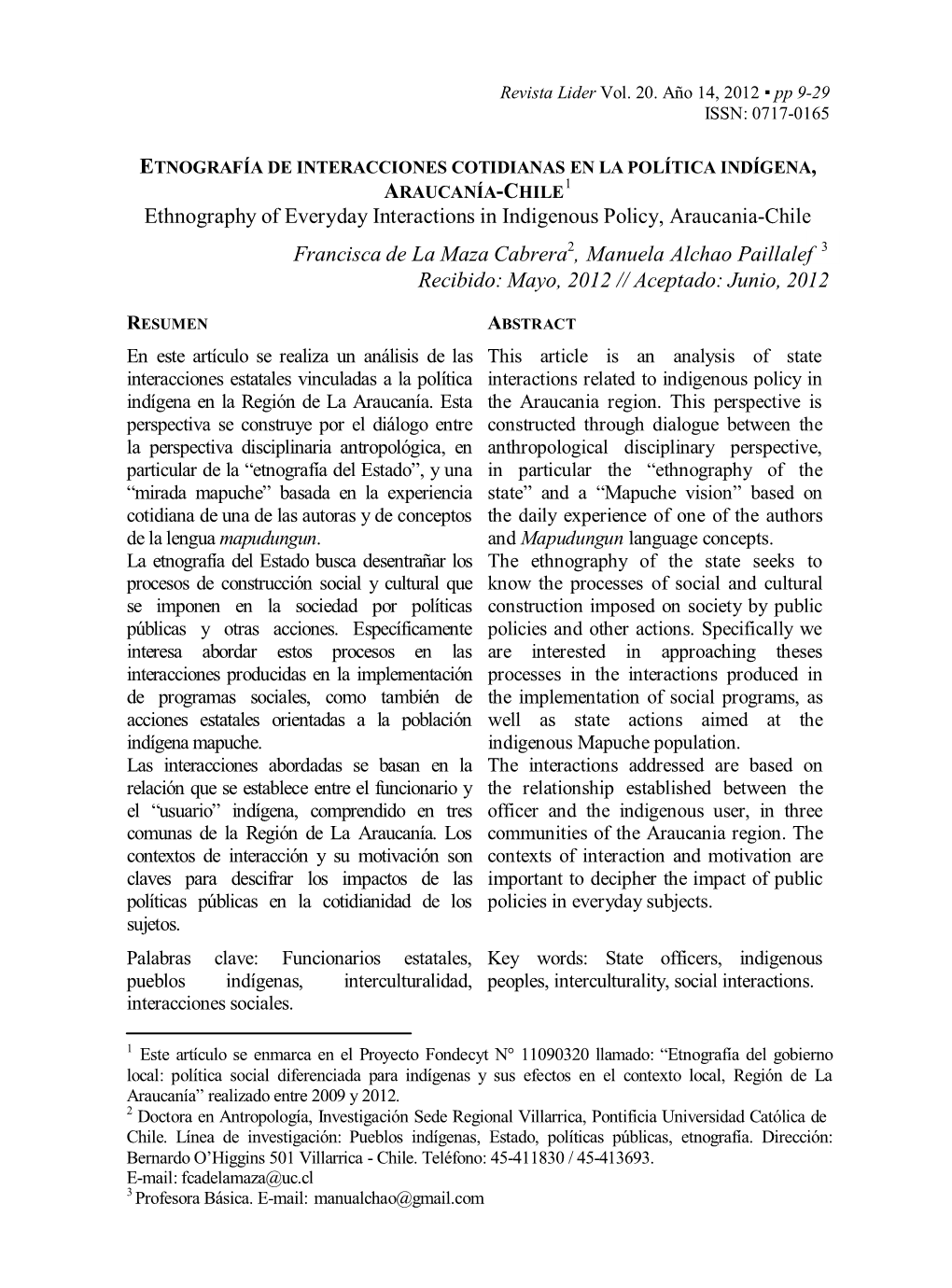 Ethnography of Everyday Interactions in Indigenous Policy, Araucania-Chile
