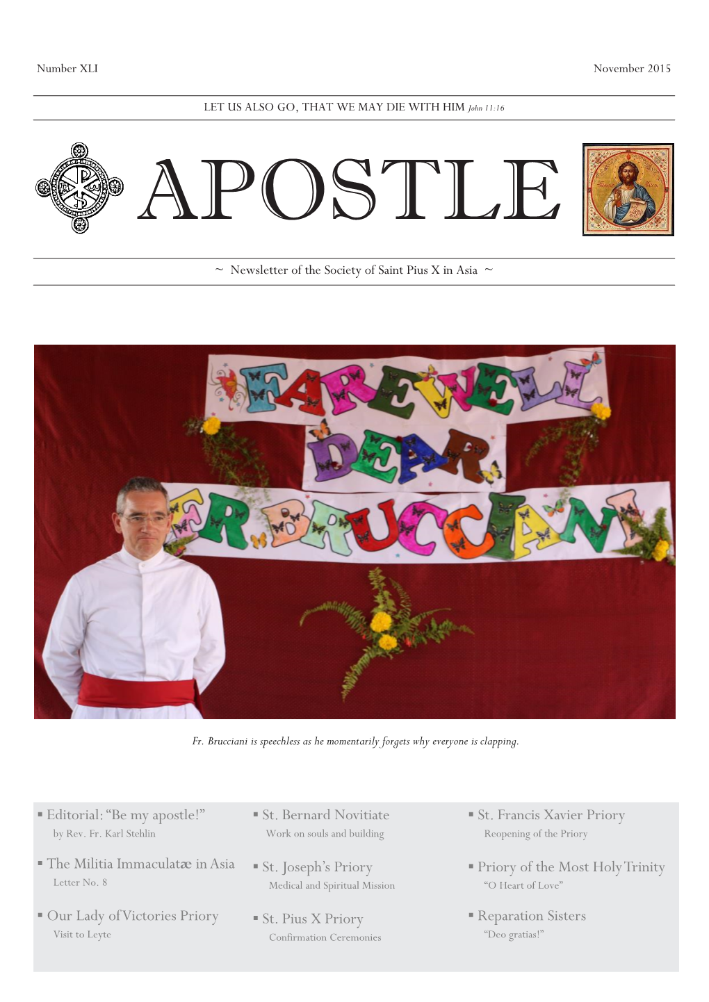 Editorial: “Be My Apostle!” the Militia Immaculatæ in Asia Our