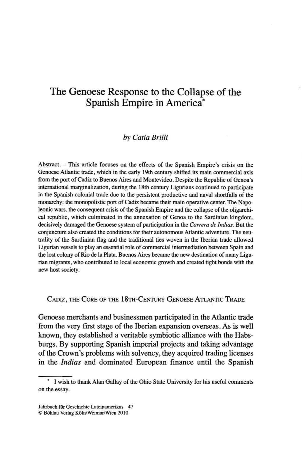 The Genoese Response to the Collapse of the Spanish Empire in America*