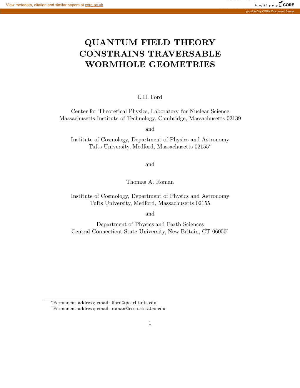 Quantum Field Theory Constrains Traversable Wormhole Geometries