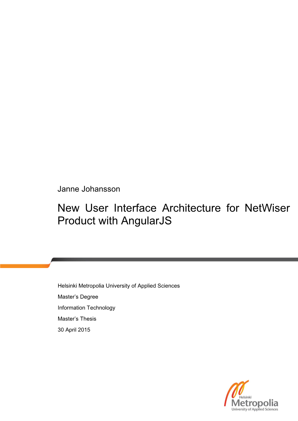 New User Interface Architecture for Netwiser Product with Angularjs