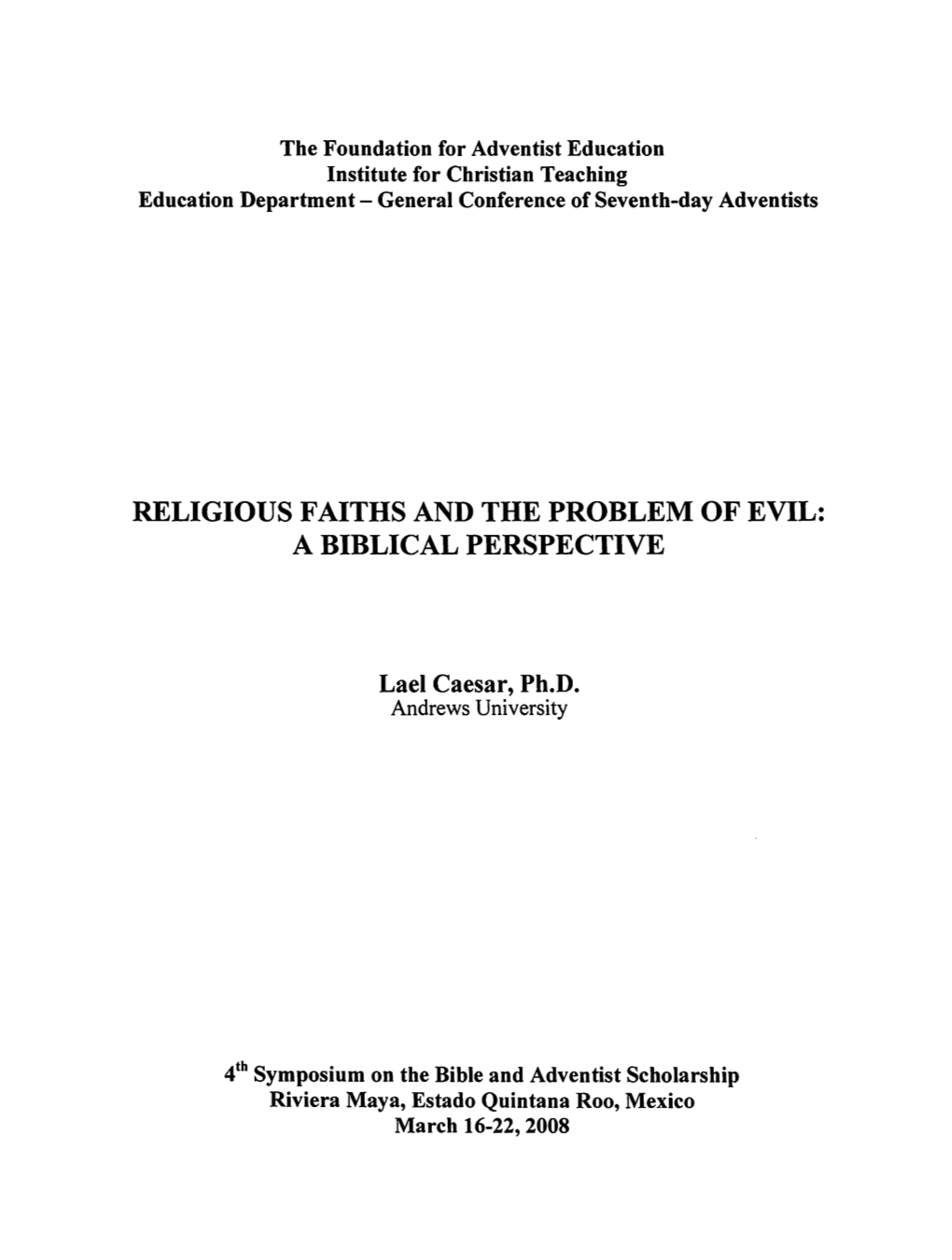 Religious Faiths and the Problem of Evil: a Biblical Perspective