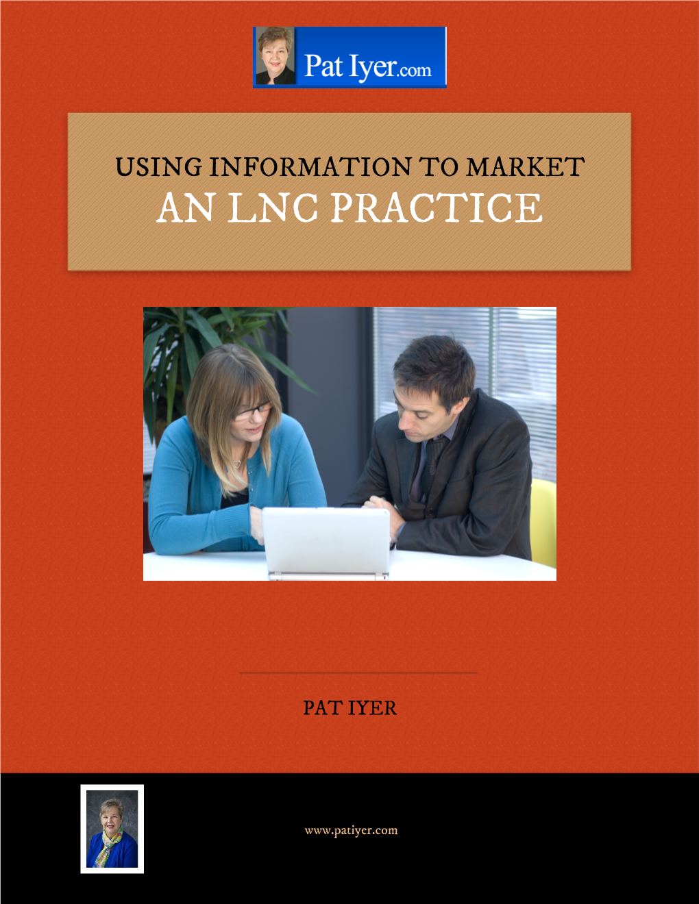 Using Information to Market an Lnc Practice