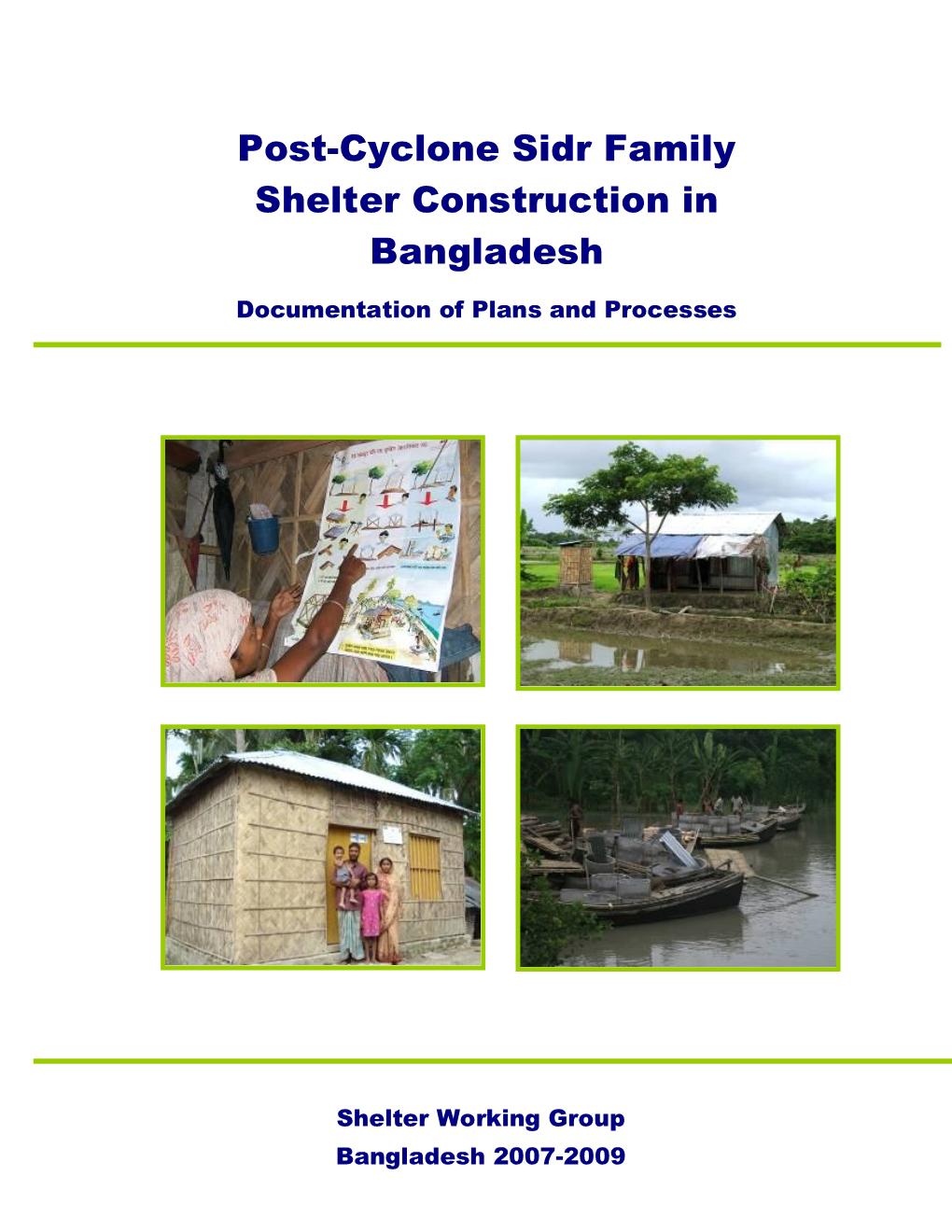 Post-Cyclone Sidr Family Shelter Construction in Bangladesh
