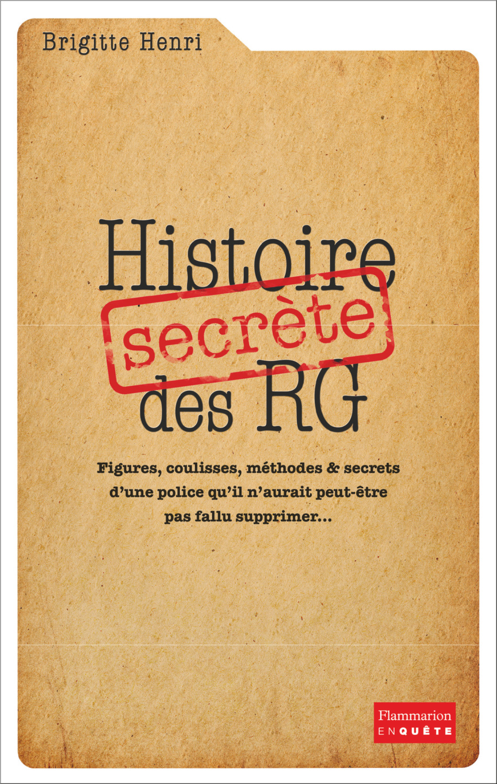 Histoire Secrète Des RG Du Même Auteur