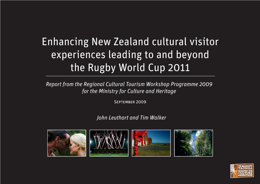 Enhancing New Zealand Cultural Visitor Experiences Leading to and Beyond the Rugby World Cup 2011