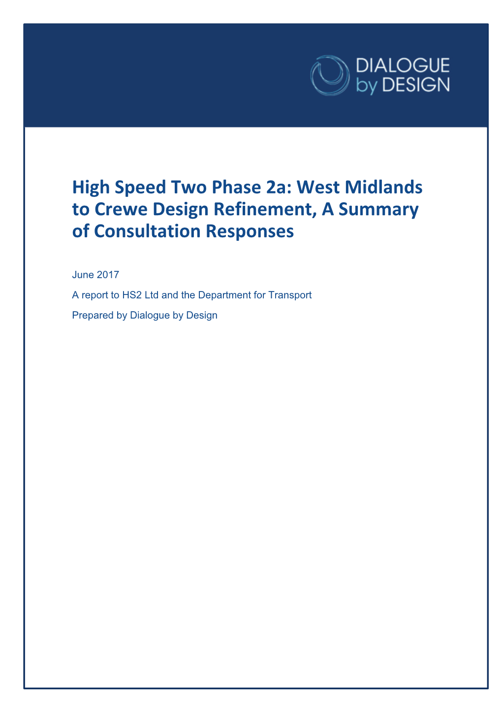 High Speed Two Phase 2A: West Midlands to Crewe Design Refinement, a Summary of Consultation Responses