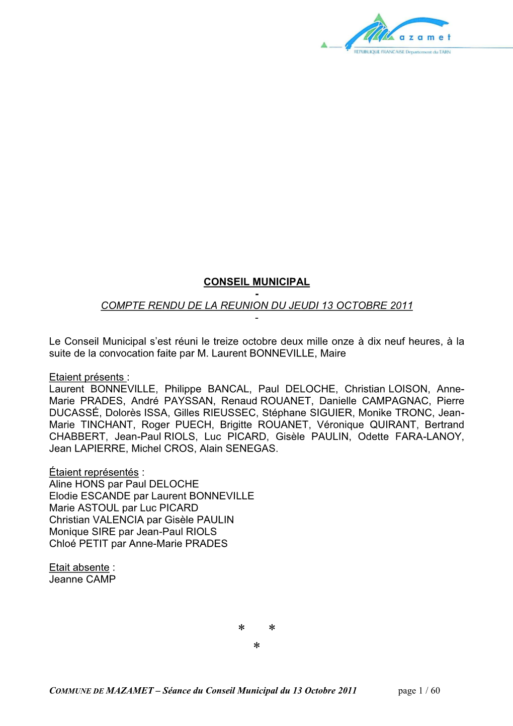 Conseil Municipal Du 13 Octobre 2011 Page 1 / 60 Gisèle PAULIN Est Désignée À L’Unanimité Pour Assurer Les Fonctions De Secrétaire De Séance