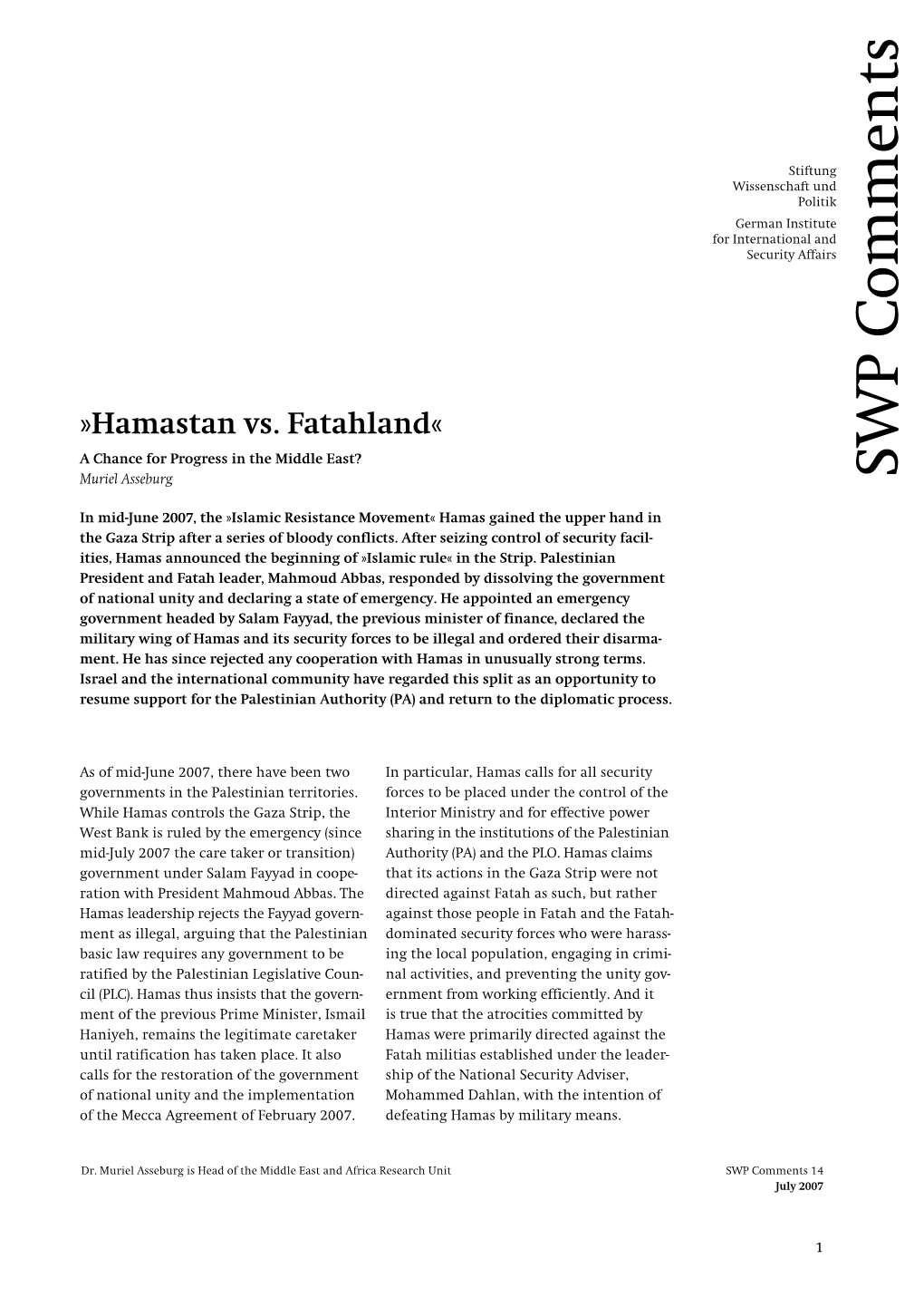 Hamastan Vs. Fatahland« a Chance for Progress in the Middle East?