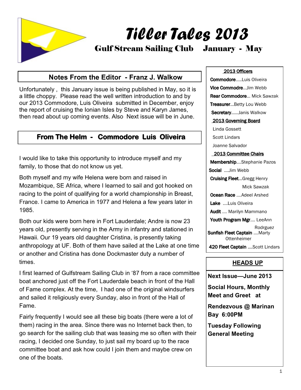 Tiller Tales 2013 Gulf Stream Sailing Club January - May