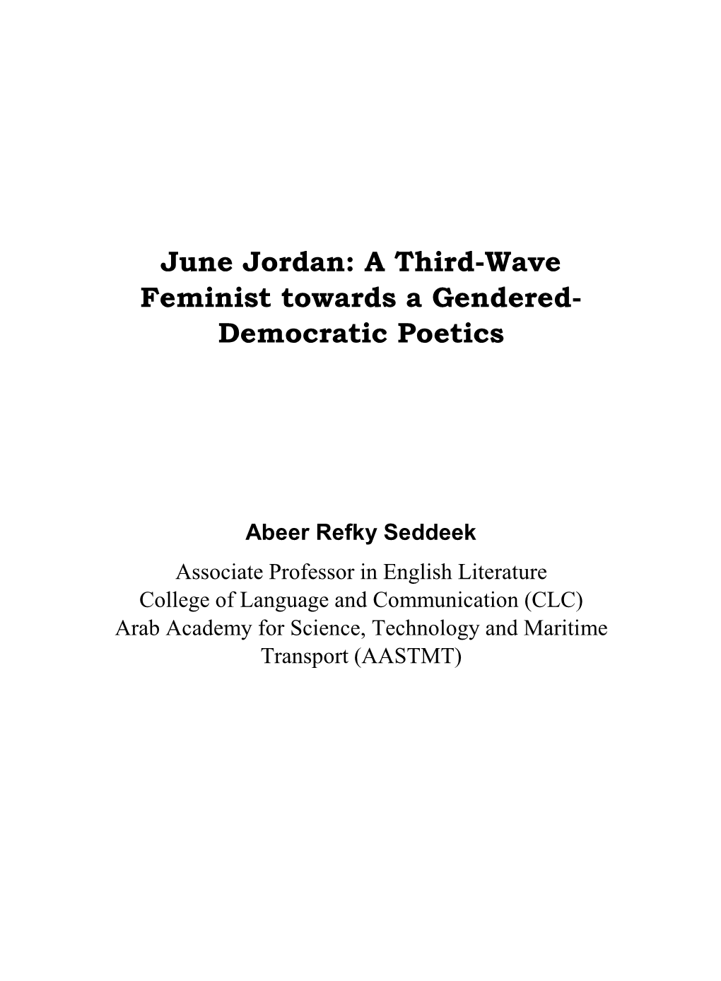 June Jordan: a Third-Wave Feminist Towards a Gendered- Democratic Poetics