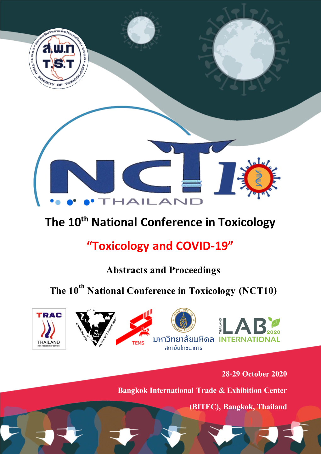 Abstracts and Proceedings the 10Th National Conference in Toxicology (NCT10)