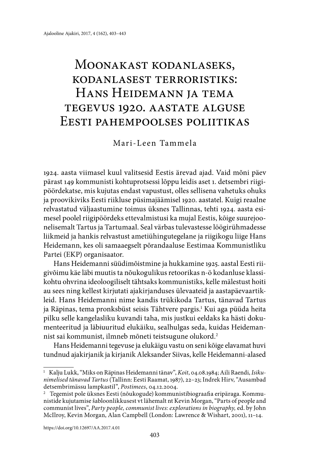 Moonakast Kodanlaseks, Kodanlasest Terroristiks: Hans Heidemann Ja Tema Tegevus 1920