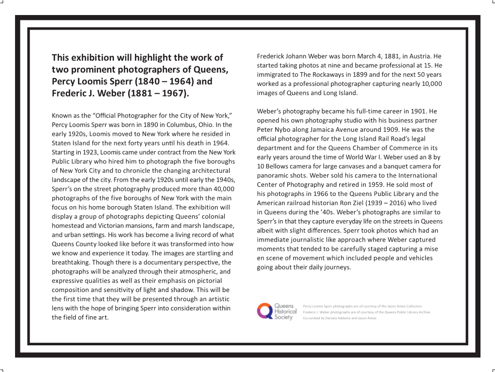This Exhibition Will Highlight the Work of Two Prominent Photographers of Queens, Percy Loomis Sperr (1840 – 1964) and Frederi