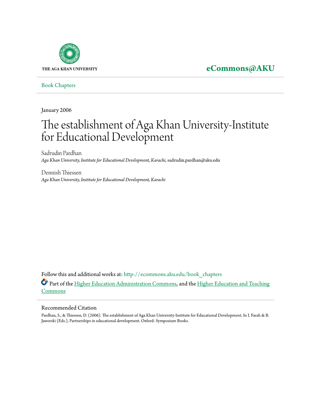 The Establishment of Aga Khan University-Institute for Educational