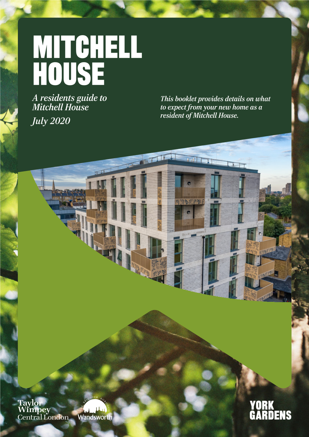 MITCHELL HOUSE a Residents Guide to This Booklet Provides Details on What Mitchell House to Expect from Your New Home As a Resident of Mitchell House