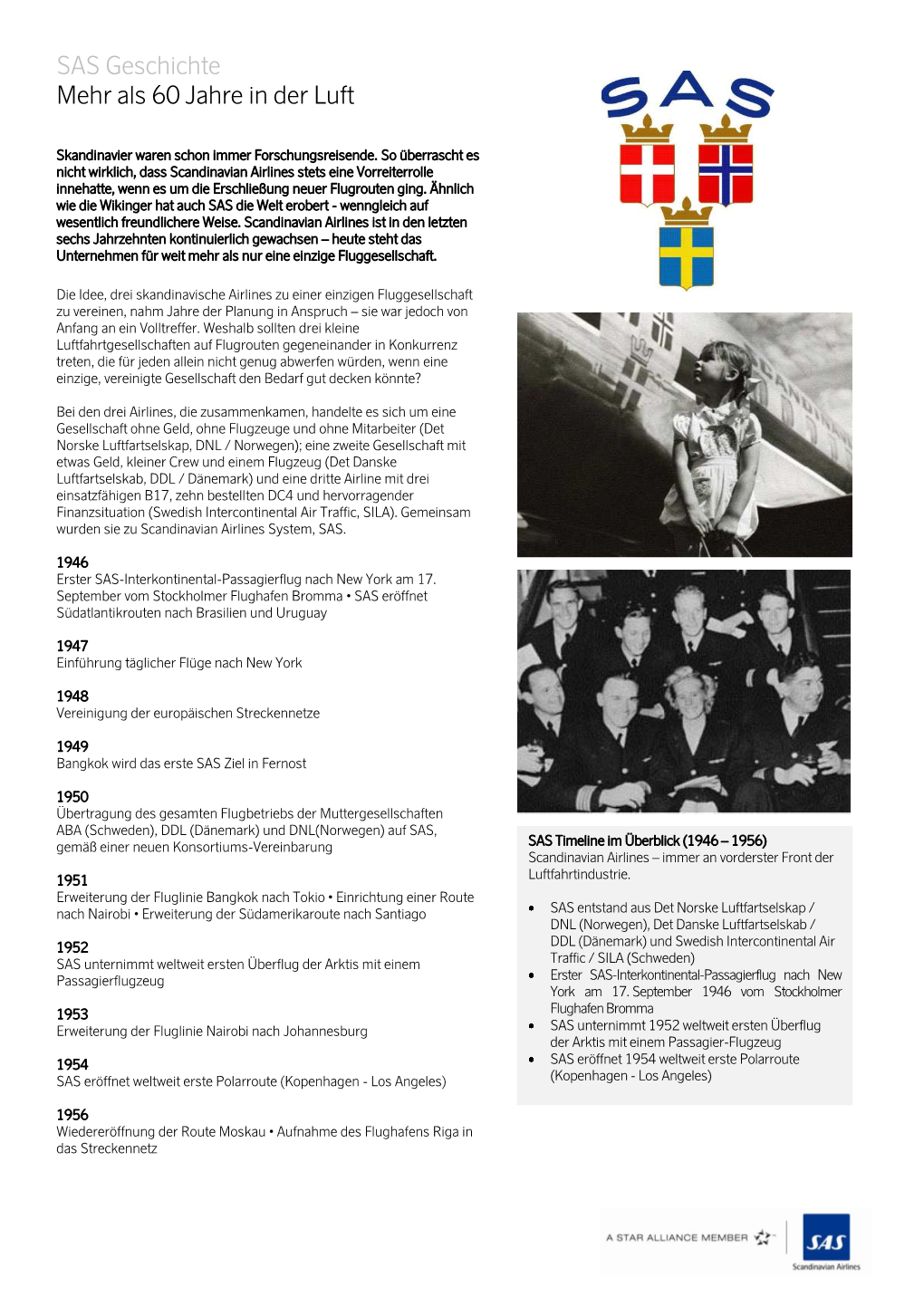 SAS Timeline Im Überblick (1946 – 1956) Scandinavian Airlines – Immer an Vorderster Front Der 1951 Luftfahrtindustrie