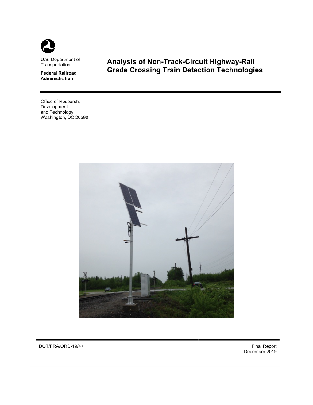 Analysis of Non-Track-Circuit Highway-Rail Grade Crossing Train Detection Technologies