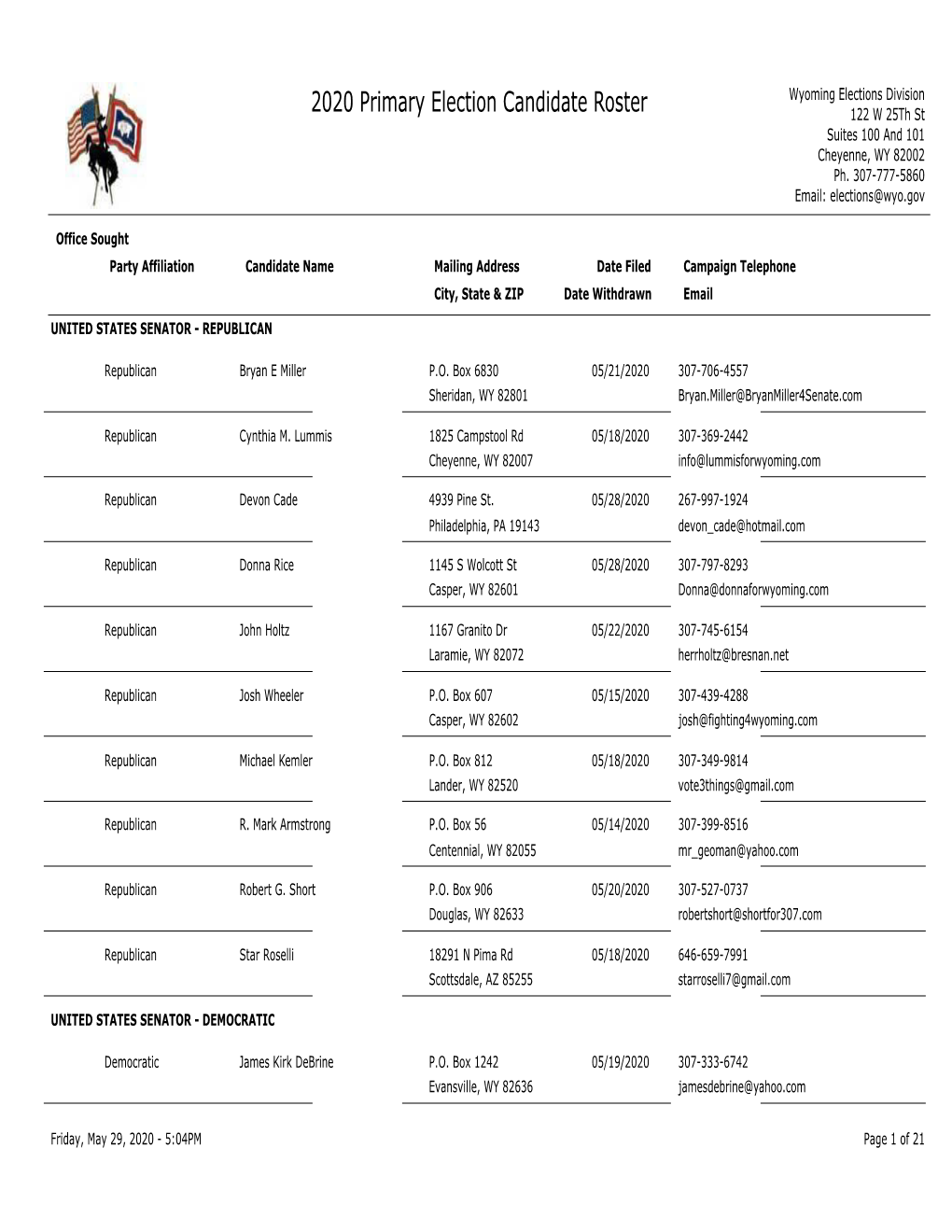 2020 Primary Election Candidate Roster 122 W 25Th St Suites 100 and 101 Cheyenne, WY 82002 Ph