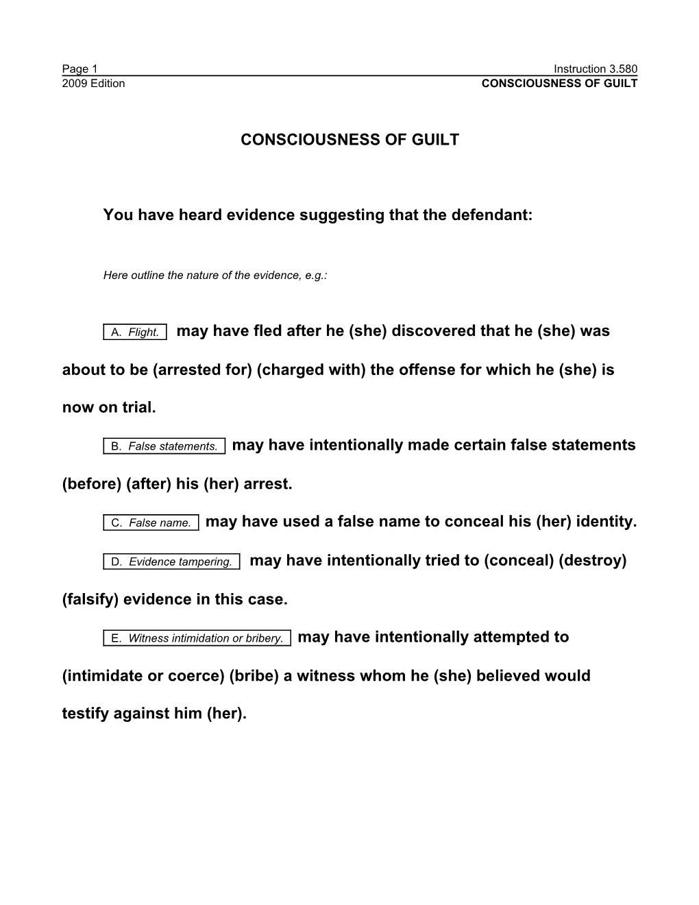 CONSCIOUSNESS of GUILT You Have Heard Evidence Suggesting That the Defendant