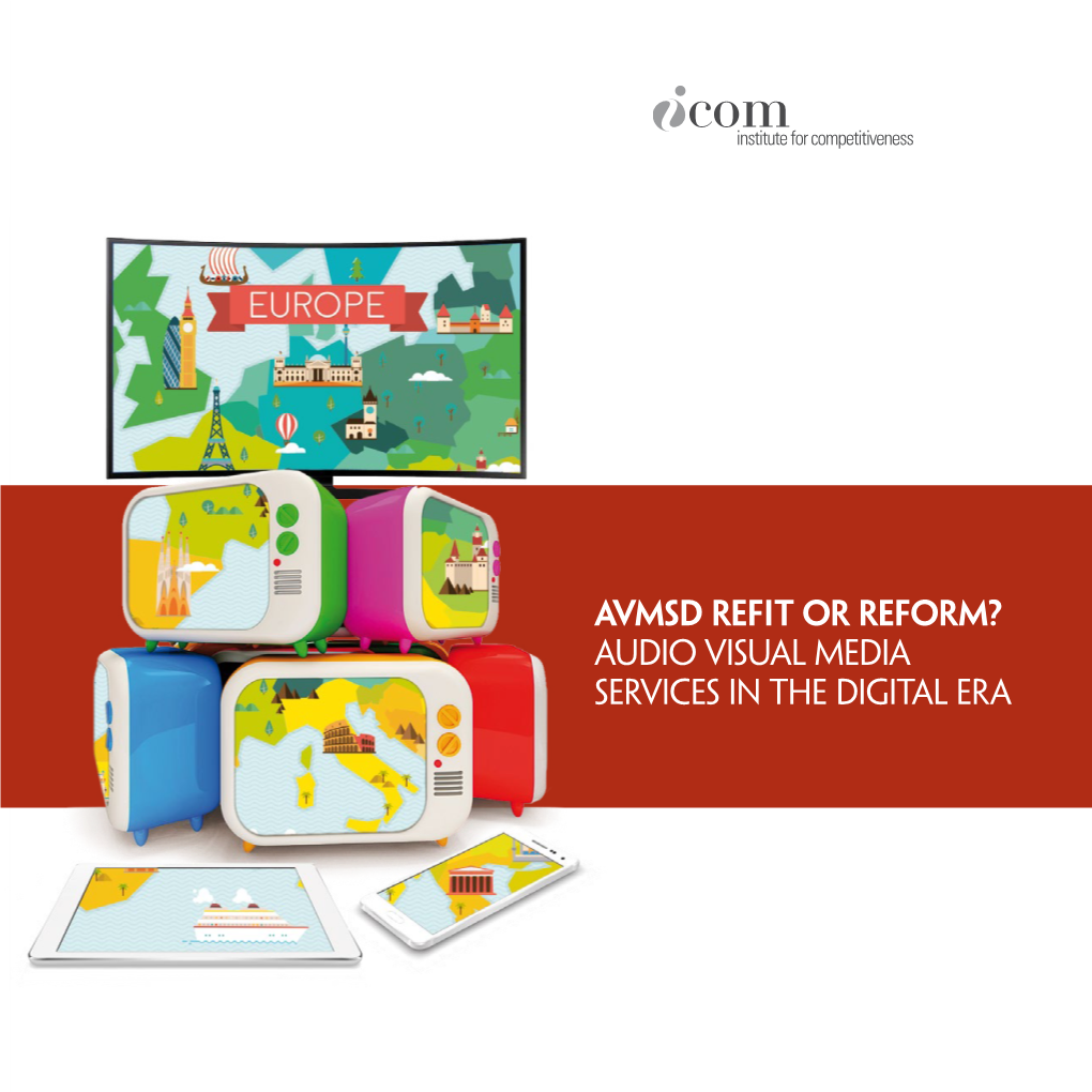 Audio Visual Media Services in the Digital Era