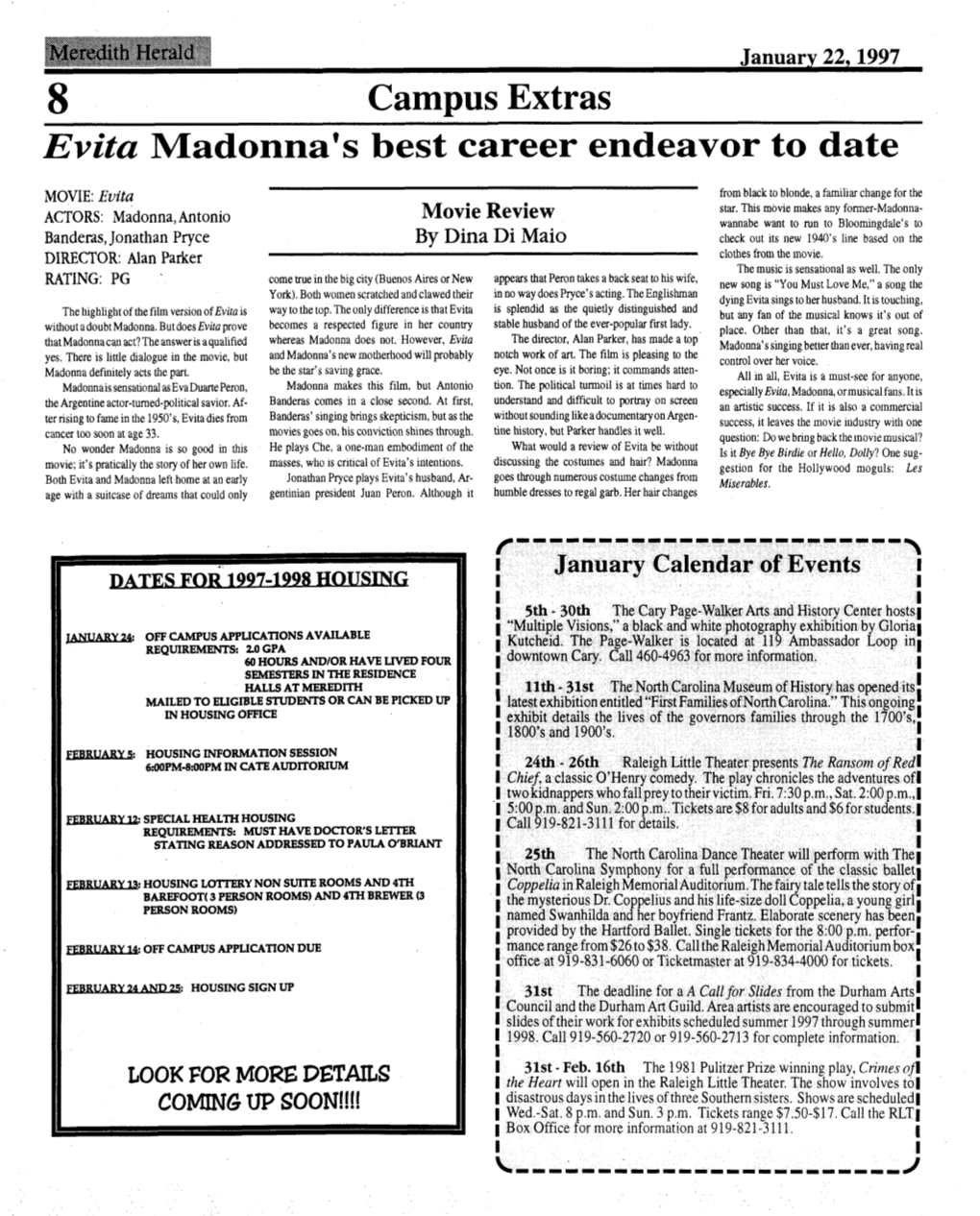Campus Extras Evita Madonna's Best Career Endeavor to Date