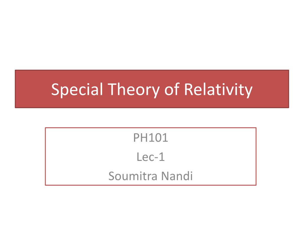 Relativity Lecture-1