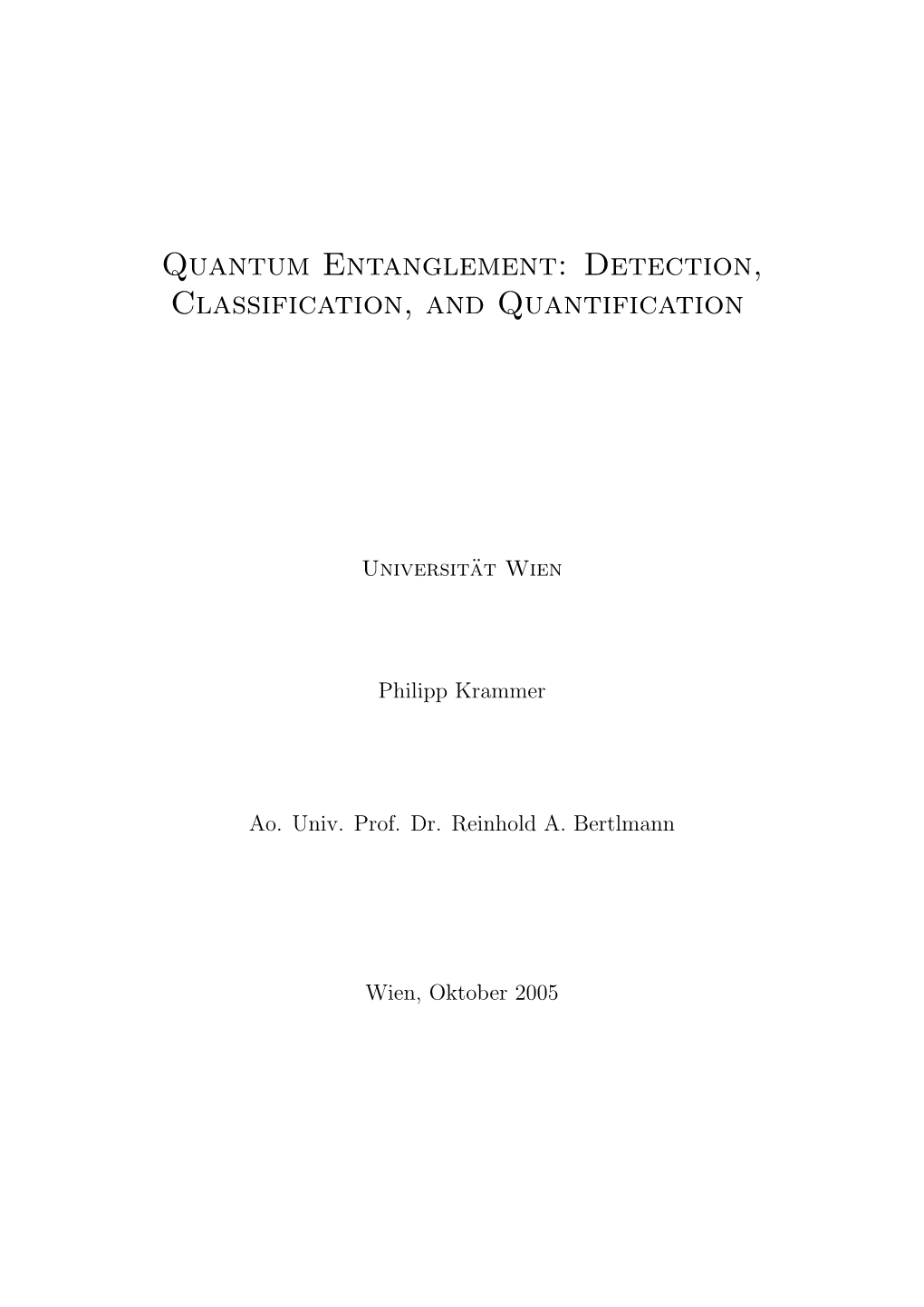 Quantum Entanglement: Detection, Classification, and Quantification