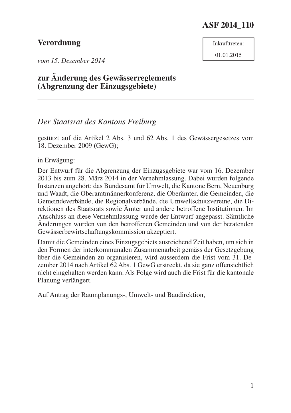 Der Staatsrat Des Kantons Freiburg Gestützt Auf Die Artikel 2 Abs