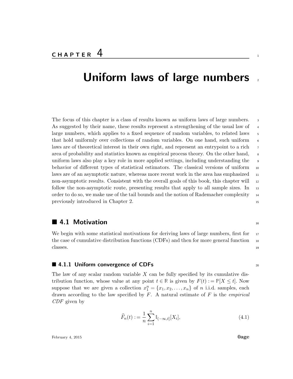 Uniform Laws of Large Numbers 2