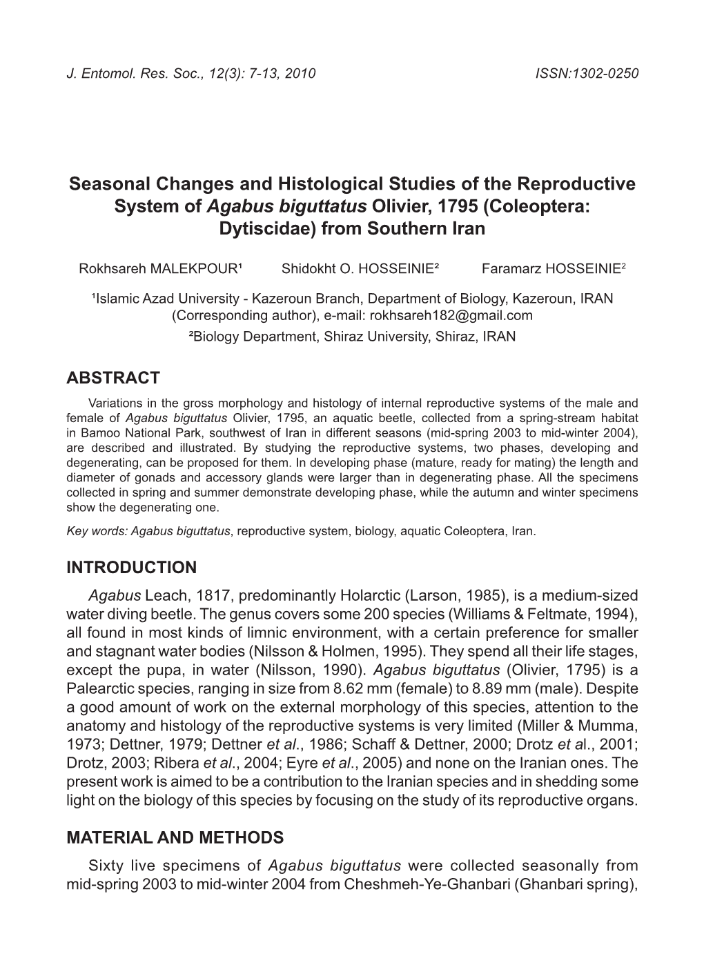 Seasonal Changes and Histological Studies of the Reproductive System of Agabus Biguttatus Olivier, 1795 (Coleoptera: Dytiscidae) from Southern Iran