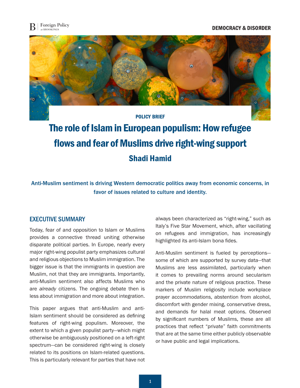 How Refugee Flows and Fear of Muslims Drive Right-Wing Support Shadi Hamid