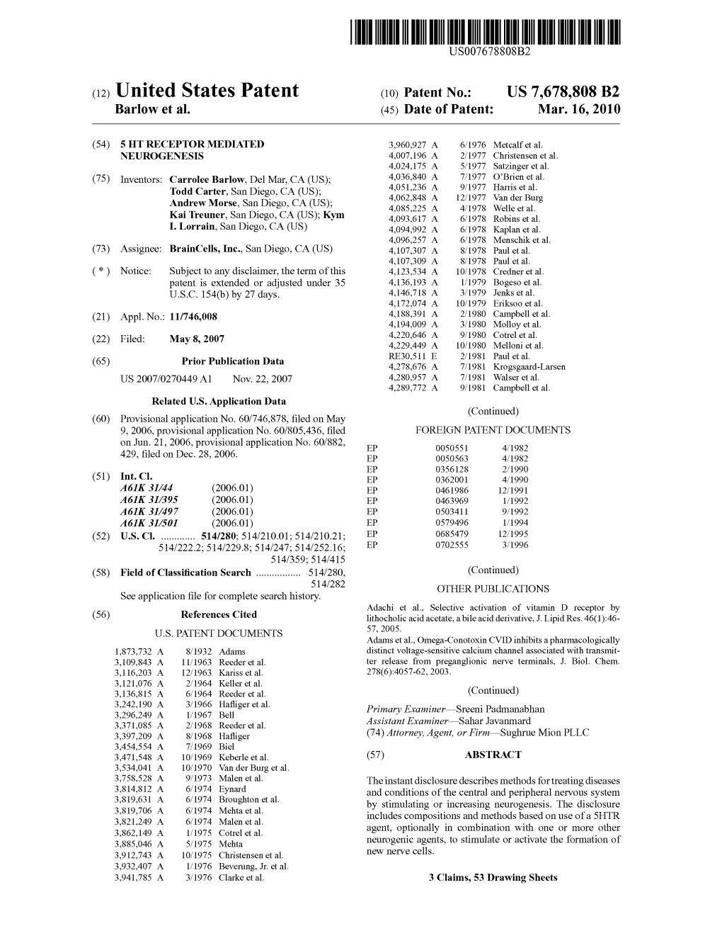 (12) United States Patent (10) Patent No.: US 7,678,808 B2 Barlow Et Al