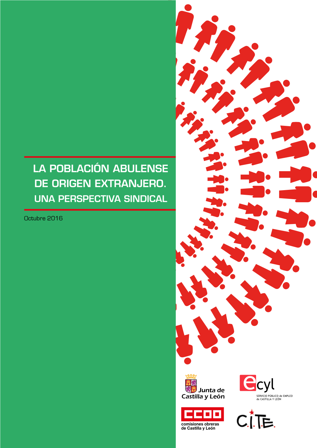 La Población Abulense De Origen Extranjero. Una Perspectiva Sindical