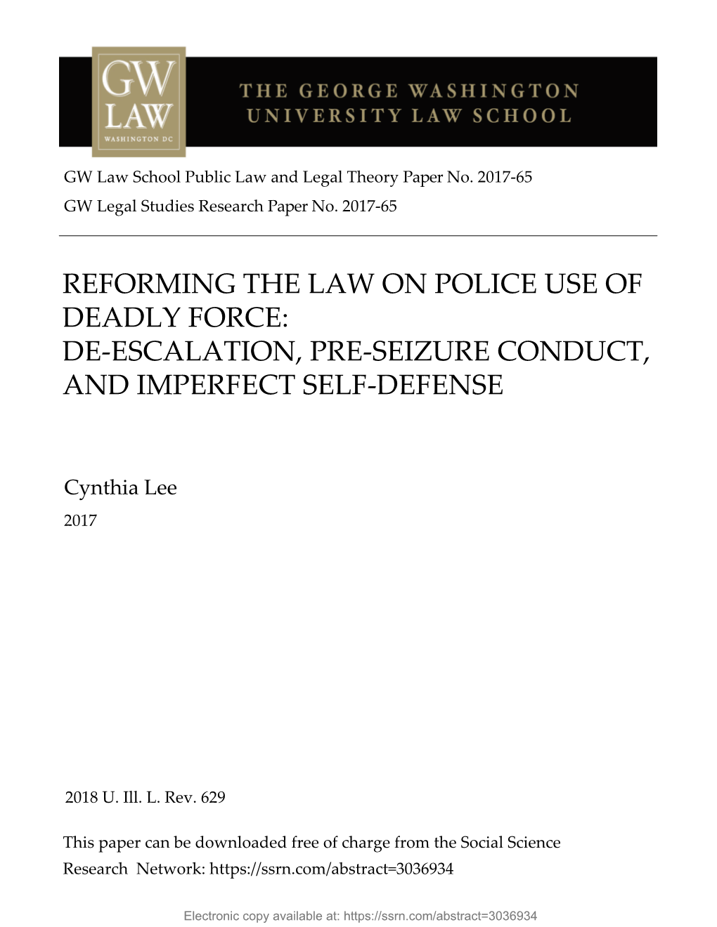 Reforming the Law on Police Use of Deadly Force: De-Escalation, Pre-Seizure Conduct, and Imperfect Self-Defense