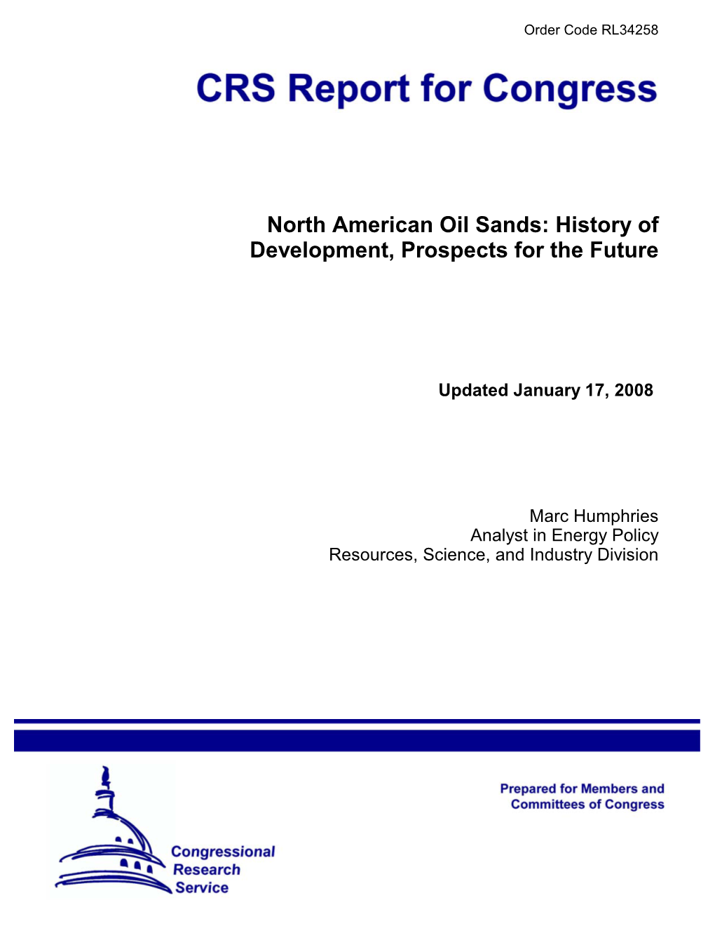 North American Oil Sands: History of Development, Prospects for the Future